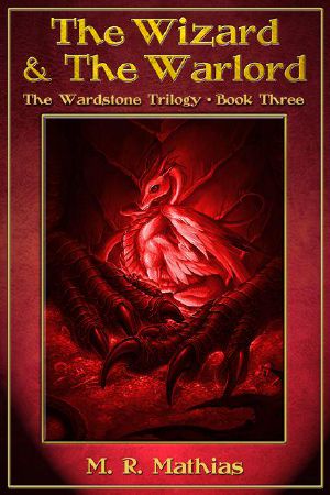 [The Wardstone Trilogy 03] • The Wizard and the Warlord (The Wardstone Trilogy Book Three)